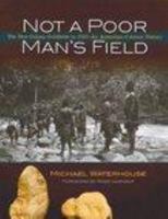 Not a Poor Man's Field 1920831835 Book Cover