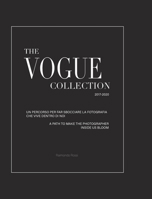 The Vogue Collection (Hard Cover Edition) - A Path to Make the Photographer Inside Us Bloom 1006950990 Book Cover