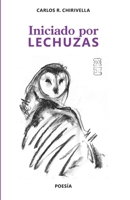 Iniciado por lechuzas (Spanish Edition) B0DL3YYPJK Book Cover