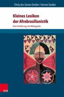 Kleines Lexikon Der Afrobrasilianistik: Eine Einfuhrung Mit Bibliografie 384710182X Book Cover