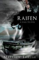 Raifen: A Call to Evil 1548709395 Book Cover