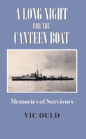 A Long Night for the Canteen Boat 1789551625 Book Cover