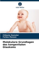 Molekulare Grundlagen des kongenitalen Glaukoms 6204068970 Book Cover