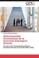 Determinantes Economicos de La Inversion Extranjera Directa 3846572713 Book Cover