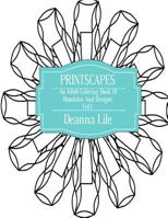 Printscapes, Volume 1: An Adult Coloring Book of Mandalas & Designs 1530675774 Book Cover
