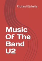 Music Of The Band U2 B0C2SB16GH Book Cover