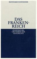 Das Frankenreich (Oldenbourg Grundriss der Geschichte) 3486496948 Book Cover