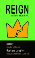 Reign: A New Musical 195296721X Book Cover