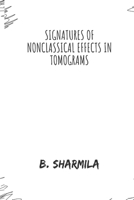 Signatures of Nonclassical Effects in Tomograms 1916706819 Book Cover