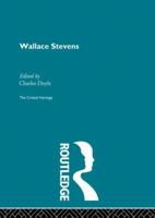 Wallace Stevens: The Critical Heritage 0415850851 Book Cover