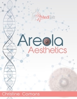 MediTatt Areola Aesthetics 1072573717 Book Cover