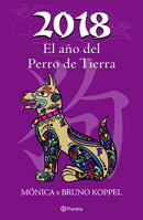 2018 El A�o del Perro de Tierra 6070744411 Book Cover