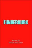 FUNDERBURK: From a Farm In South Georgia to the Finger Bowl District of Atlanta 1420809865 Book Cover