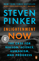 Enlightenment Now: The Case for Reason, Science, Humanism, and Progress 0525427570 Book Cover