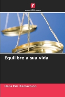 Equilibre a sua vida (Portuguese Edition) 6208507014 Book Cover