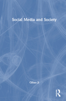 Social Media and Society 1032399163 Book Cover