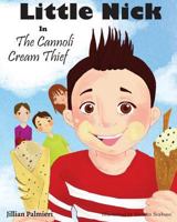Little Nick in the Cannoli Cream Thief 1536965111 Book Cover