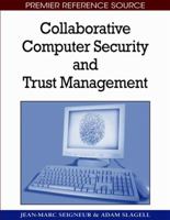 Collaborative Computer Security And Trust Management 1605664146 Book Cover