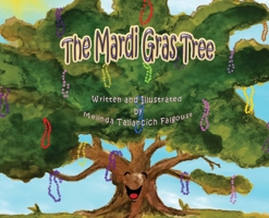 The Mardi Gras Tree 0997760257 Book Cover