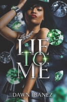 Lie to Me (Dangerous Games) B0GVK6VC2Y Book Cover