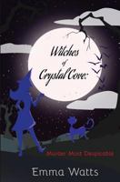 Witches of Crystal Cove: Murder Most Despicable 1979046611 Book Cover