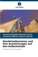 Handelsabkommen und ihre Auswirkungen auf den Außenhandel (German Edition) 6208085632 Book Cover