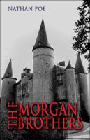 The Morgan Brothers 1607034352 Book Cover