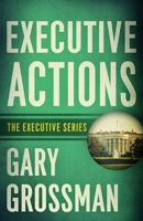 Executive Actions 1626811059 Book Cover