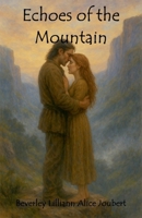 Echoes of the Mountain B0FJVYRR8C Book Cover