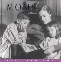 MOMS: Just for You 1569065144 Book Cover