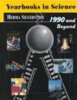 1990 And Beyond:Yearbook In Sc (Yearbooks in Science Series) 0805034390 Book Cover