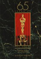 65 Years of the Oscar: The Official History of the Academy Awards 1558597158 Book Cover