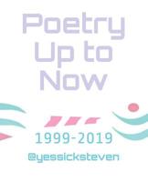 Poetry up to Now... : (1999-2019) 1791514731 Book Cover