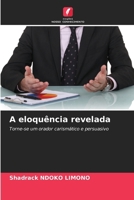 A eloquência revelada (Portuguese Edition) 6208502012 Book Cover