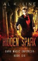 Hidden Spark 1537428381 Book Cover