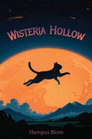Wisteria Hollow: En October Hail Novel 9153129970 Book Cover