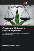 Consumo di droga e controllo penale 6207304640 Book Cover