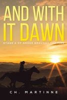 And With It Dawn 139847827X Book Cover
