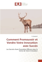 Comment Promouvoir et Vendre Votre Innovation avec Succès 6206704807 Book Cover