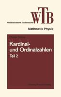 Kardinal- Und Ordinalzahlen: Teil 2 Einfuhrung in Die Allgemeine Mengenlehre III/2 3663040615 Book Cover