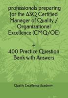 ASQ Certified Manager of Quality / Organizational Excellence (CMQ/OE) B0G5293BVQ Book Cover