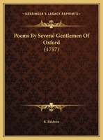 Poems By Several Gentlemen Of Oxford (1757) 1161894640 Book Cover