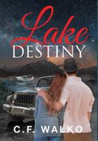 Lake Destiny 1683489276 Book Cover