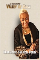 An Oasis in My Valley of Baca 1734759526 Book Cover