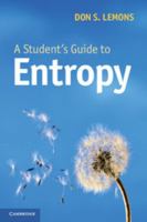 A Student's Guide to Entropy 1107653975 Book Cover