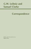 Leibniz and Clarke: Correspondence 087220524X Book Cover