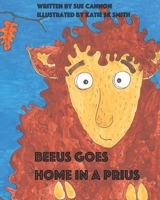 Beeus Goes Home in a Prius B0BV43CXPX Book Cover