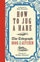 Telegraph Book of the Kitchen 1781314233 Book Cover