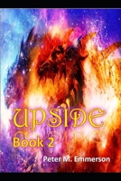 Upside: Book 2 - Fort Brimat B08LQV7H78 Book Cover