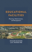 Educational Facilities: Planning, Modernization, and Management 1475869258 Book Cover
